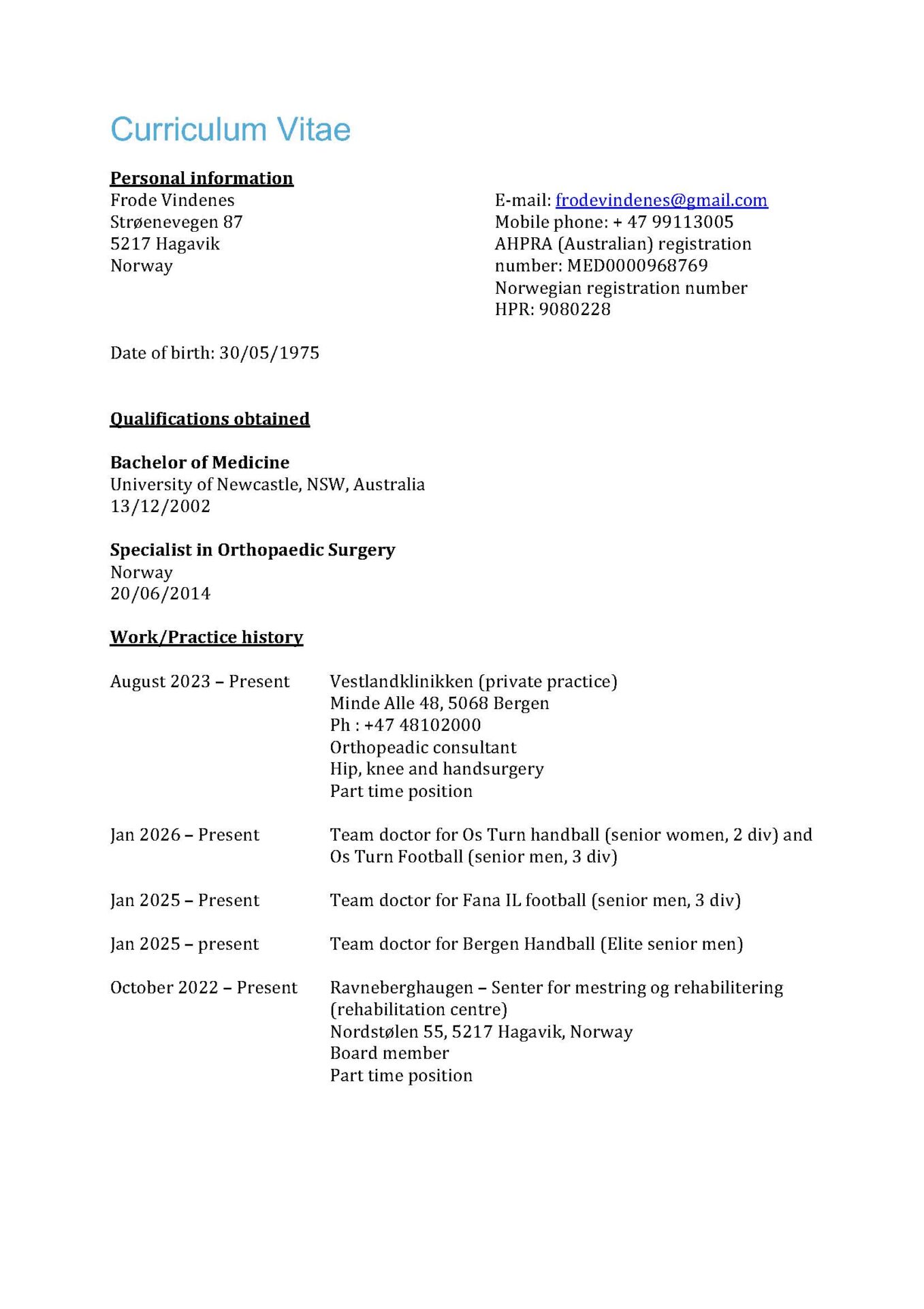 CV for Dr. Frode Vindenes – utdanning og arbeidserfaring som ortopedisk kirurg