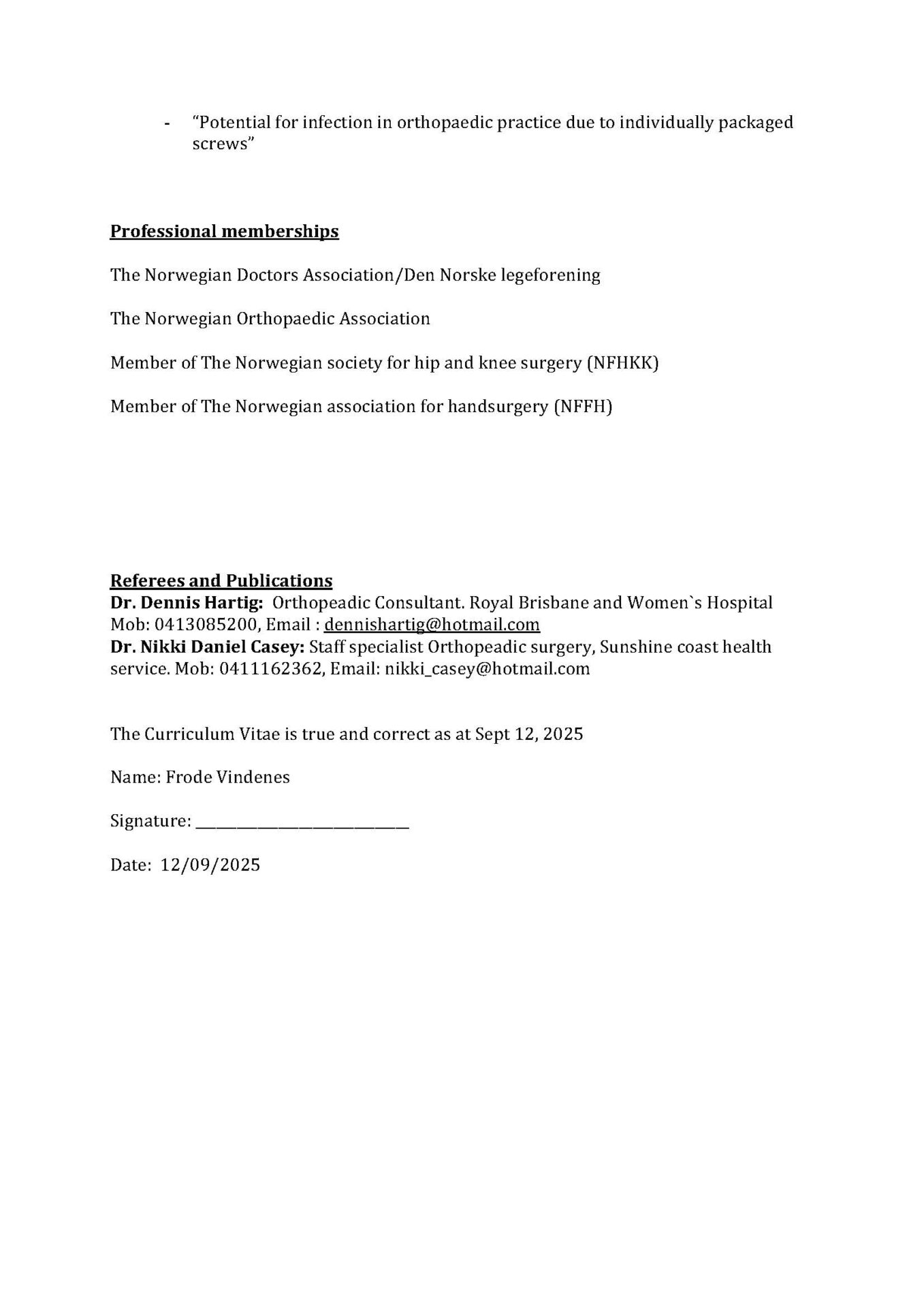 CV for Dr. Frode Vindenes – medlemskap og publikasjoner innen ortopedisk kirurgi