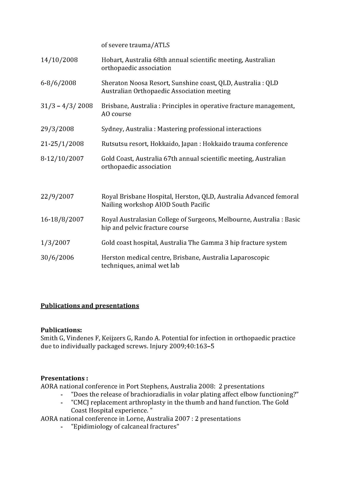 CV for Dr. Frode Vindenes – publikasjoner og presentasjoner innen ortopedisk kirurgi